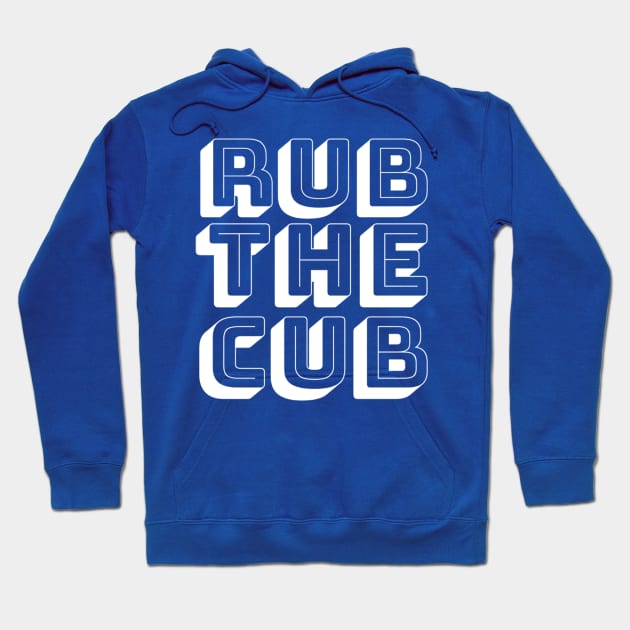 Rub the Cub Hoodie by JasonLloyd